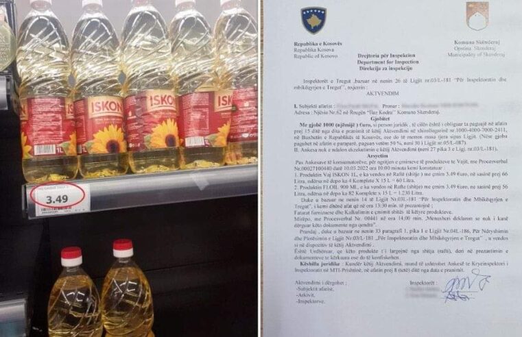Komuna e Skënderajit gjobit dyqanin që rriti çmimet e vajit