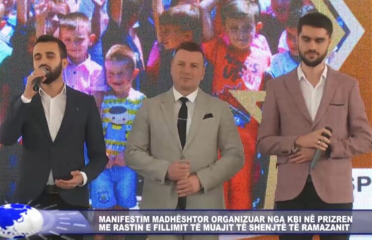 MANIFESTIM MADHËSHTOR ORGANIZUAR NGA KBI NË PRIZREN ME RASTIN E FILLIMIT TË MUAJIT TË SHENJTË TË RAMAZANIT