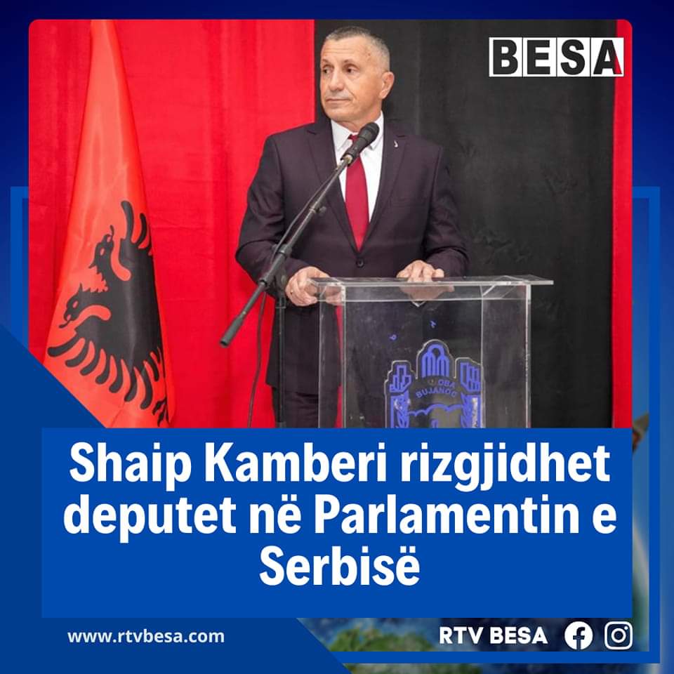 Shaip Kamberi rizgjidhet deputet në Parlamentin e Serbisë