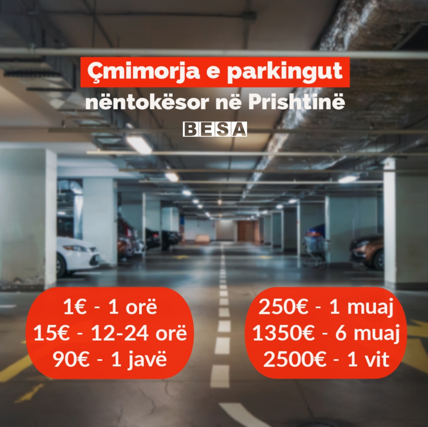 Këto janë çmimoret e Parkingut nëntokësor në Prishtinë që krahasohen me kreditë për blerjen e veturave