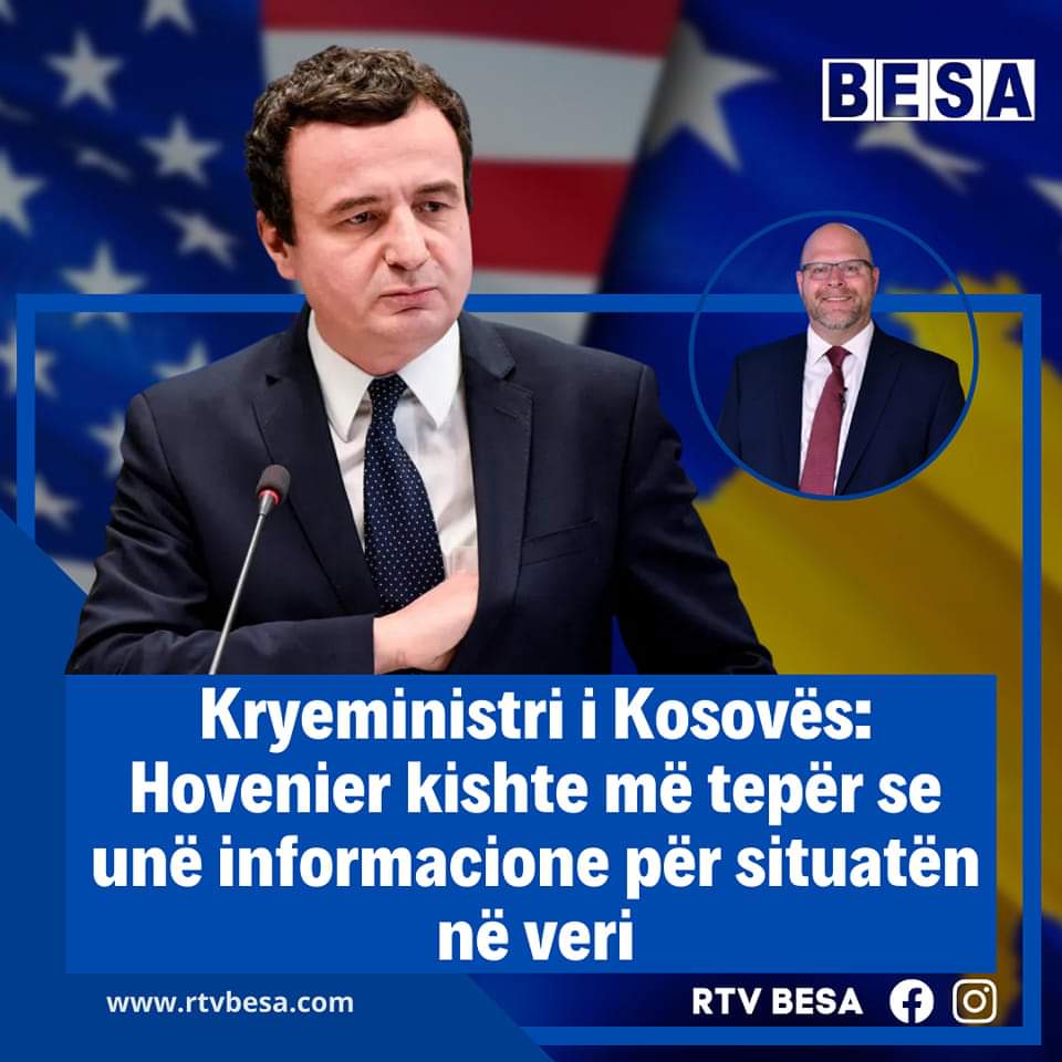 Kryeministri i Kosovës: Hovenier kishte më tepër se unë informacione për situatën në veri
