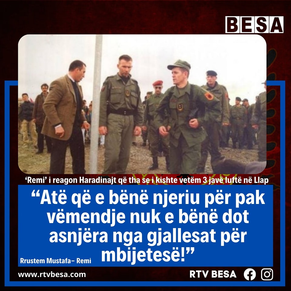 ‘Remi’ i reagon Haradinajt që tha se i kishte vetëm 3 javë luftë në Llap