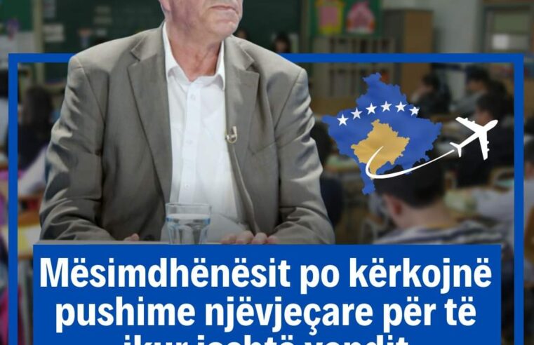Jasharaj: Mësimdhënësit po kërkojnë pushime për të ikur jashtë vendit
