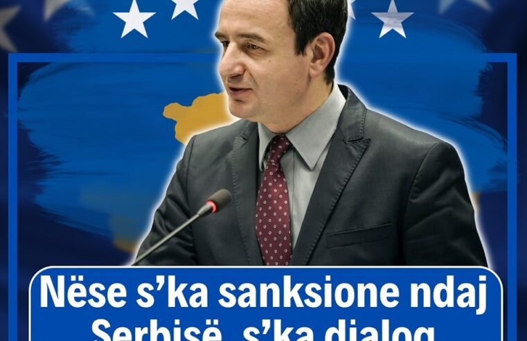 Kurti: Nëse s’ka sanksione ndaj Serbisë, s’ka dialog