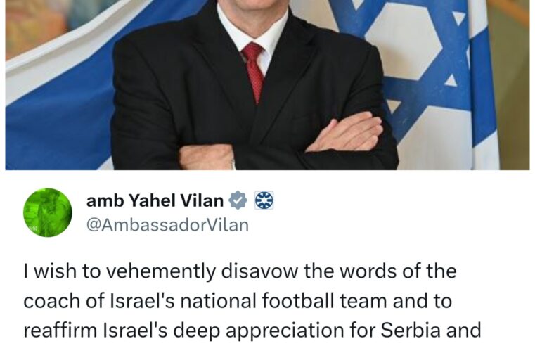 Ambasadori izraelit në Beograd thotë se Serbia është mike e konfirmuar “kritikon”  deklaratat e trajnerit se ”është i lumtur që ndodhet në Kosovë”