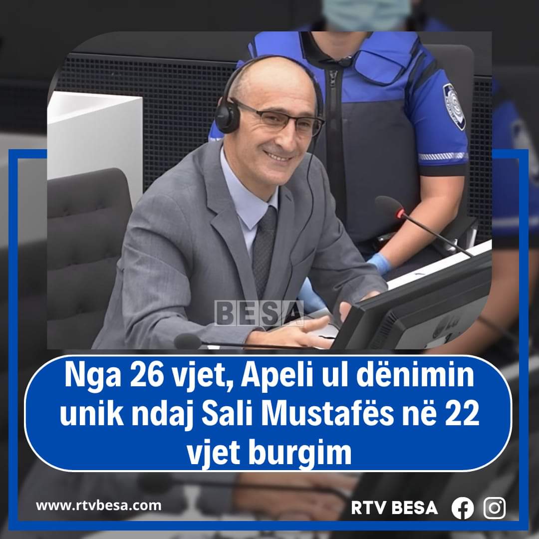 Mustafa dënohet me 22 vjet burgim nga Apeli i Gjykatës Speciale