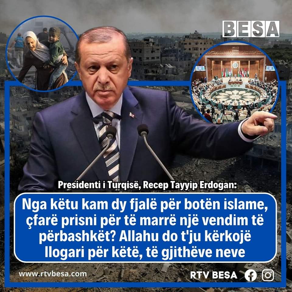 Erdoğan: Nga këtu kam dy fjalë për botën islame, çfarë prisni për të marrë një vendim të përbashkët? Allahu do t’ju kërkojë llogari për këtë, të gjithëve neve